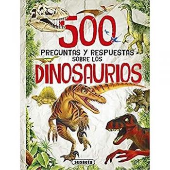 500 preguntas y respuestas sobre dinosaurios. Susaeta