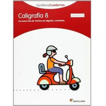 CALIGRAFIA 8 CUADRICULA SANTILLANA CUADERNOS (Tapa blanda).