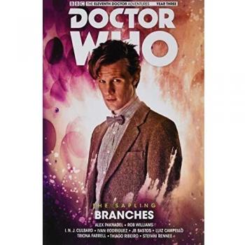 Doctor Who: The Eleventh Doctor The Sapling Volume 3 - Branches