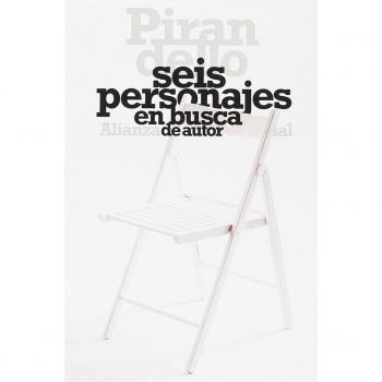 SEIS PERSONAJES EN BUSCA DE AUTOR