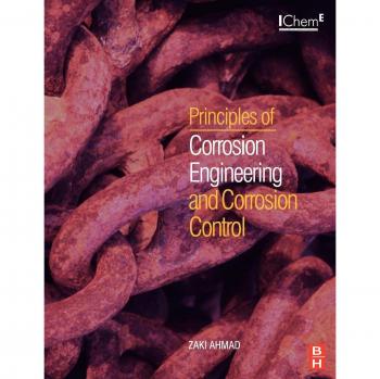 Principles of Corrosion Engineering and Corrosion Control