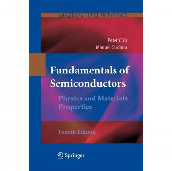 Fundamentals of Semiconductors: Physics and Materials Properties (Graduate Texts in Physics)