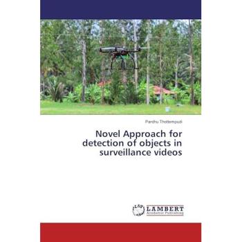 Novel Approach for detection of objects in surveillance videos