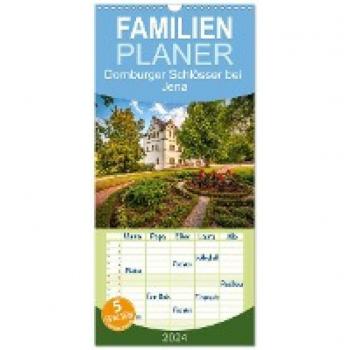 Familienplaner 2024 - Dornburger Schlösser bei Jena mit 5 Spalten (Wandkalender)