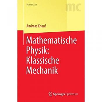 Mathematische Physik: Klassische Mechanik