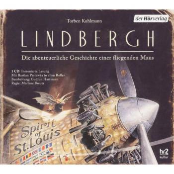Torben Kuhlmann Lindbergh: Die Abenteuerliche Geschichte Einer Fliegenden Maus