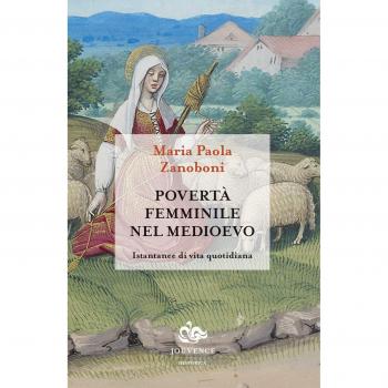 Povertà femminile nel medioevo. Istantanee di vita quotidiana