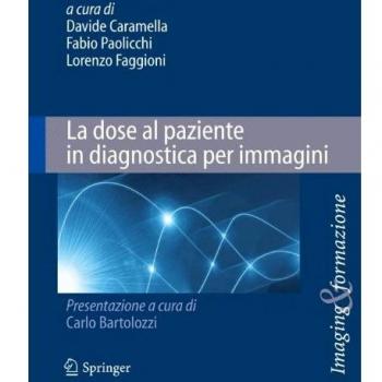 La dose al paziente in diagnostica per immagini, Fachbücher von Lorenzo Faggioni, Davide Caramella, Fabio Paolicchi