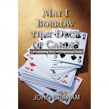 Graham, John: May I Borrow That Deck of Cards