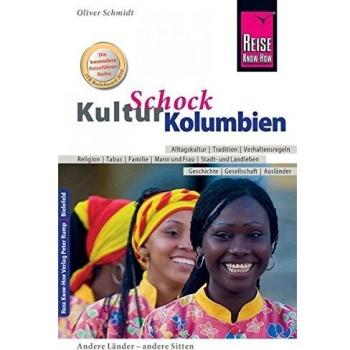 Reise Know-How KulturSchock Kolumbien