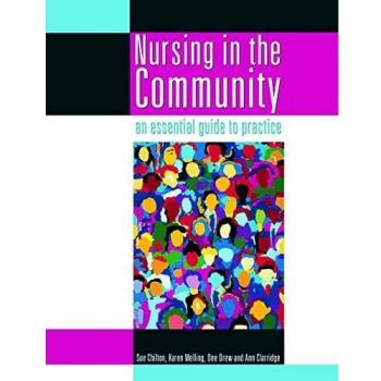 Nursing in the Community: an essential guide to practice (One Stop Doc Revision Series)