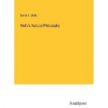 Wells's Natural Philosophy