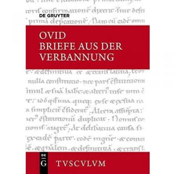 Briefe aus der Verbannung / Tristia. Epistulae ex Ponto: Lateinisch - Deutsch