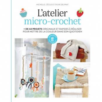 L'atelier micro-crochet