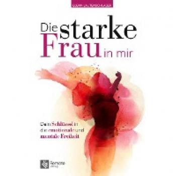 Die starke Frau in mir
