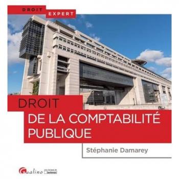 DROIT DE LA COMPTABILITE PUBLIQUE -  Stéphanie Damarey