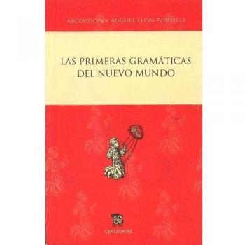 PRIMERAS GRAMATICAS DEL NUEVO MUNDO,LAS