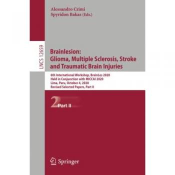 Brainlesion: Glioma Multiple Sclerosis Stroke and Traumatic Brain Injuries