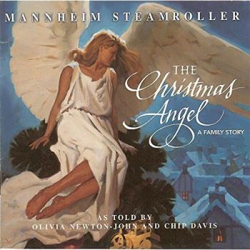 Mannheim Steamroller - Weihnachtsengel: Eine Familiengeschichte