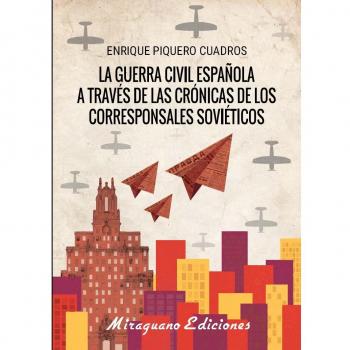 Guerra Civil Española A Traves De Las Cronicas De Los Corres [Livre en VO]