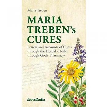 Treben, Maria: Maria Treben's Cures