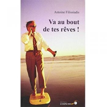 Va au bout de tes rêves !