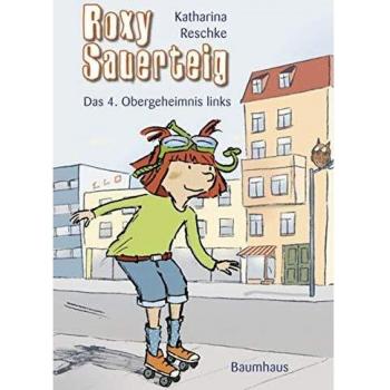 Roxy Sauerteig - Das 4. Obergeheimnis links