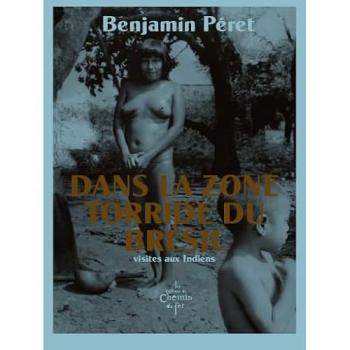 Dans la zone torride du Brésil, visites aux Indiens