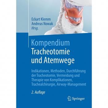Kompendium Tracheotomie und Atemwege