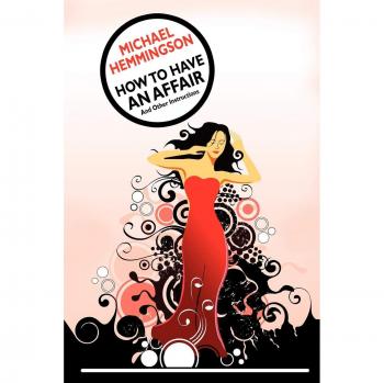 How to have an affair and other instructions paperback