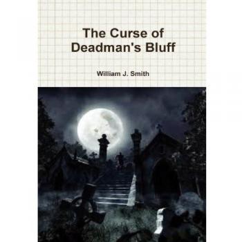The Curse of Deadman's Bluff