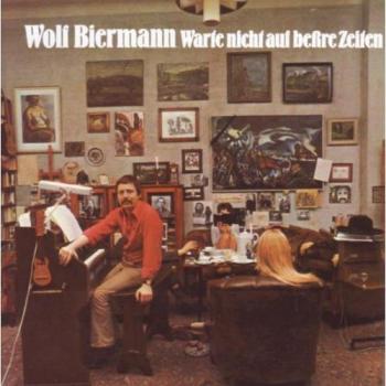 Wolf Biermann: Warte nicht auf bessere Zeiten (Verkaufsdatum 15.05.2025)