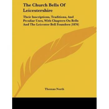 The Church Bells Of Leicestershire