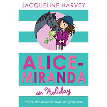 Alice-Miranda on Holiday : Book 2