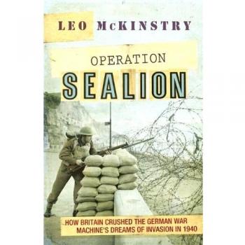 Operation Sealion : How Britain Crushed the German War Machine's
