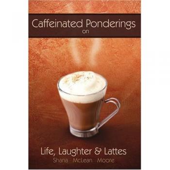 Caffeinated Ponderings