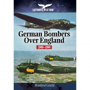 German Bombers Over England : 1940-1944 by Manfred Griehl (English) Paperback Bo