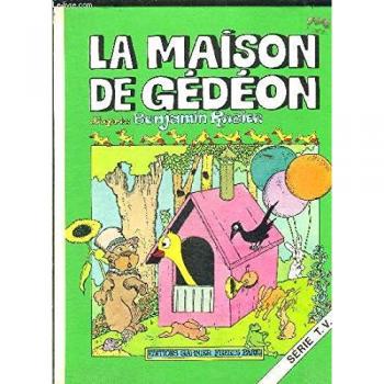 La Maison de Gédéon (Gédéon)