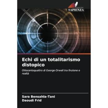 Bensahla-Tani, Sara: Echi di un totalitarismo distopico