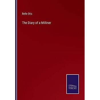 The Diary of a Milliner