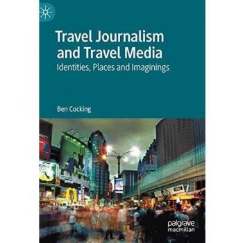 Travel Journalism and Travel Media