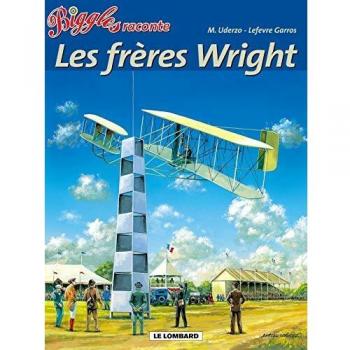 Biggles raconte : Les Frères Wright