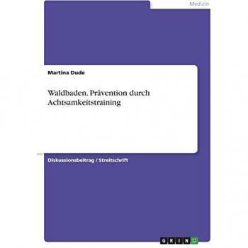 Waldbaden. Prävention durch Achtsamkeitstraining