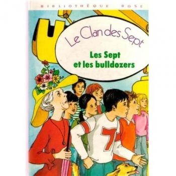 Les sept et les bulldozers                                                                    010598 (Hjr Autr.Albums)