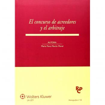El Concurso De Acreedores Y El Arbitraje - [Livre en VO]