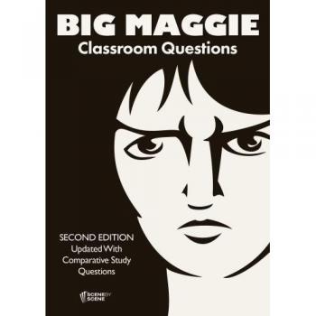 Big Maggie Classroom Questions