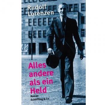 Alles andere als ein Held | Rudolf Lorenzen | Buch