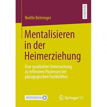 Behringer, Noëlle: Mentalisieren in der Heimerziehung