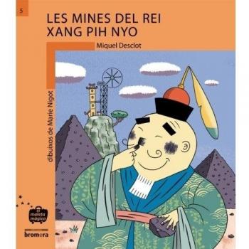 Les mines del rei Xang Pih Nyo (Tapa blanda).