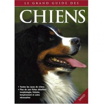 Le grand guide des chiens
